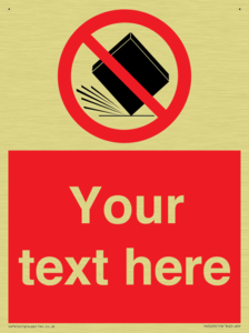 Custom Do Not Drop Sign